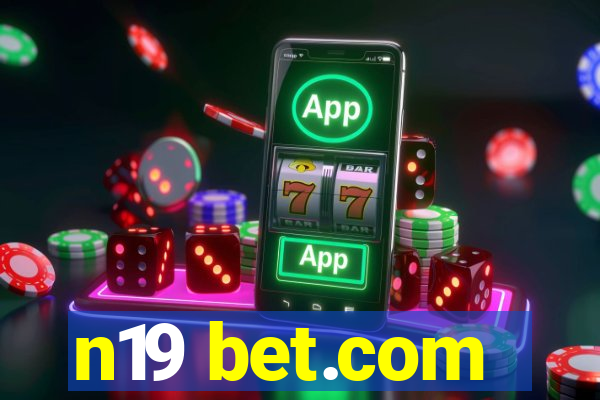 n19 bet.com